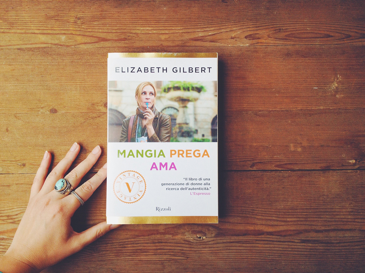 Mangia, prega, ama di Elizabeth Gilbert – la recensione del libro.